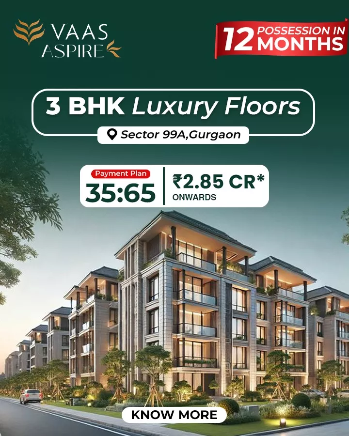 Vaas Aspire residential project exterior with 3 & 4 BHK luxury floors in Sector 99A Gurgaon